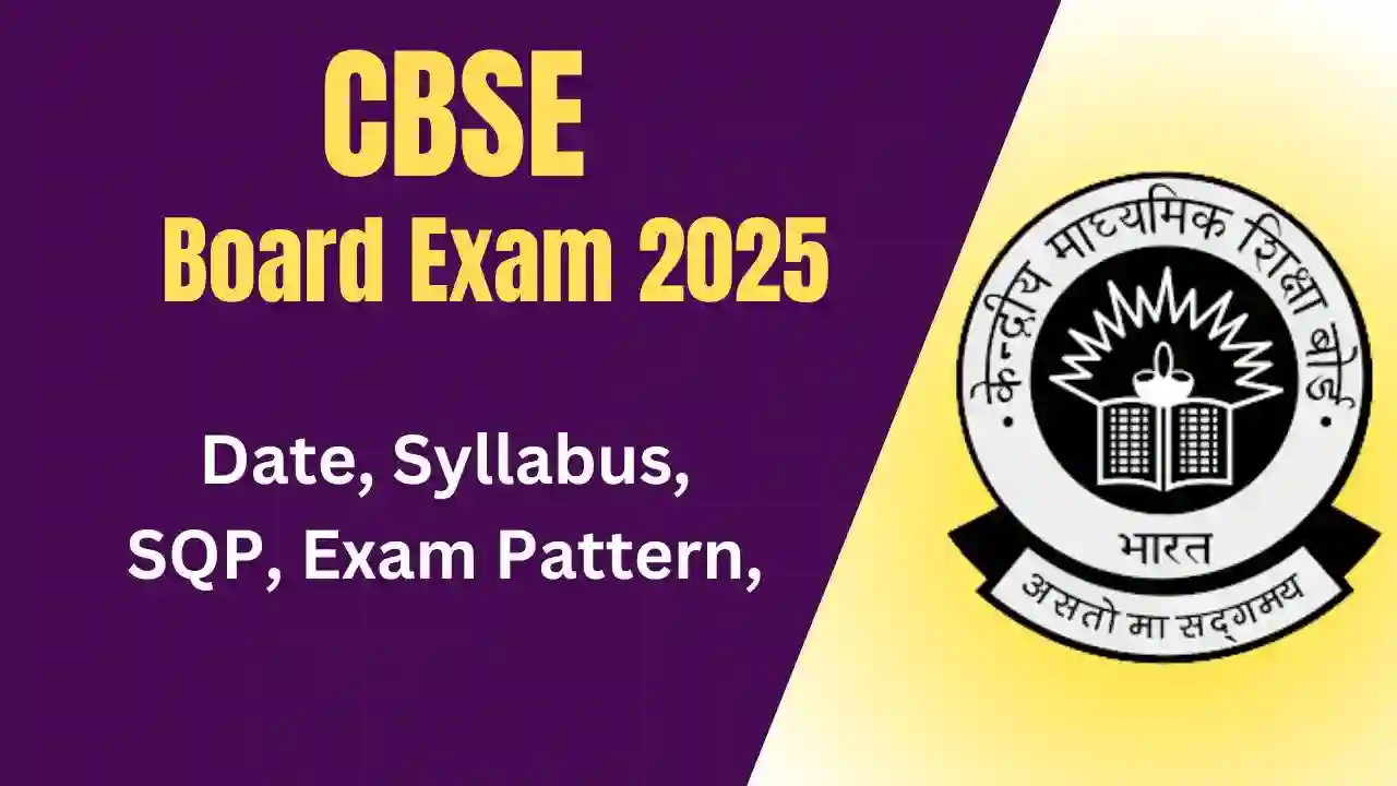 CBSE Board Exam 2025