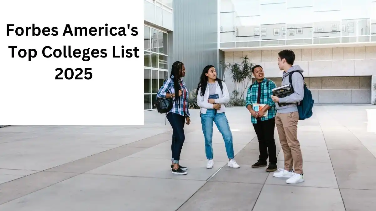 Forbes America's Top Colleges List 2025