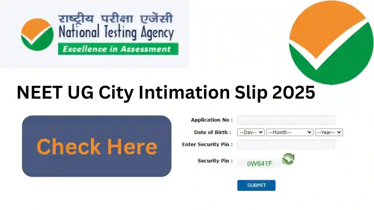 NEET UG City Intimation Slip 2025