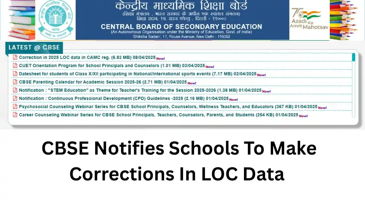 CBSE Notifies Schools To Make Corrections In LOC Data