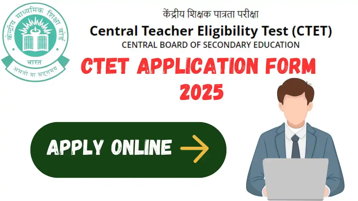 CTET Application Form 2025
