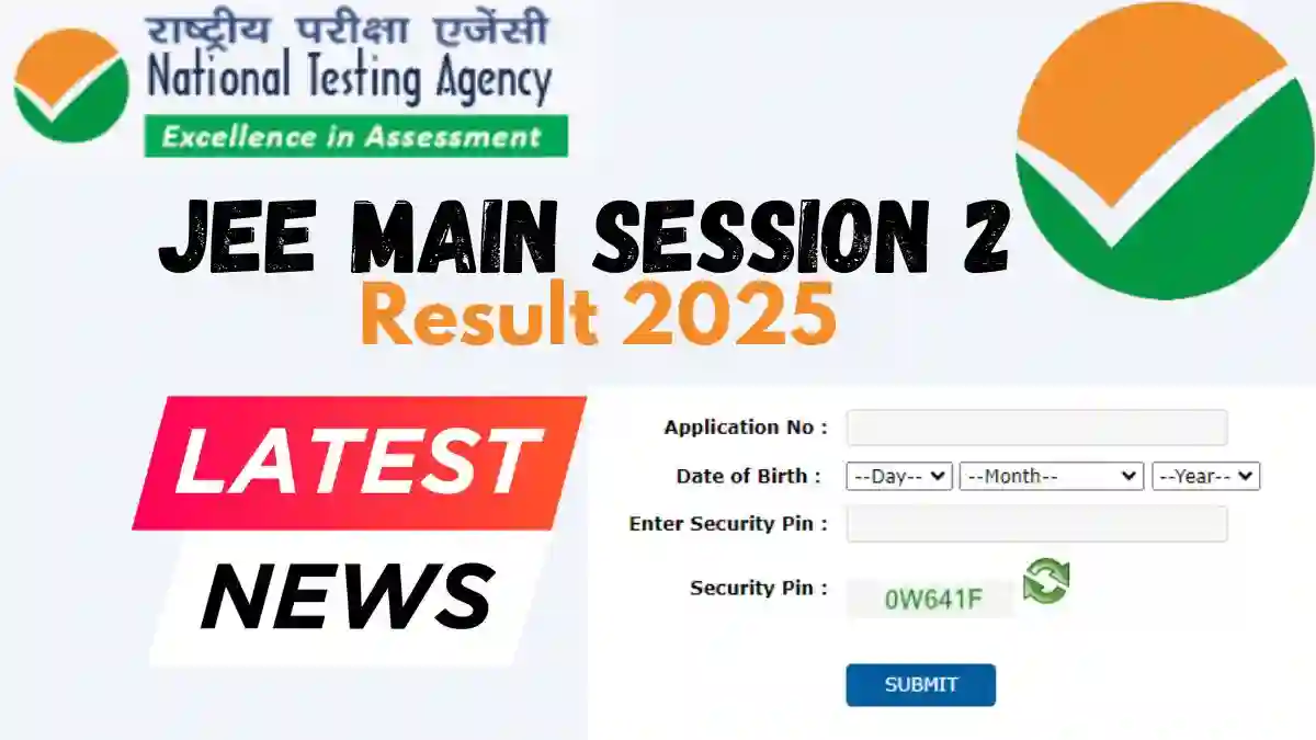 JEE Main Session 2 Result 2025