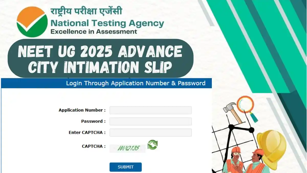 NEET UG 2025 Advance City Intimation Slip