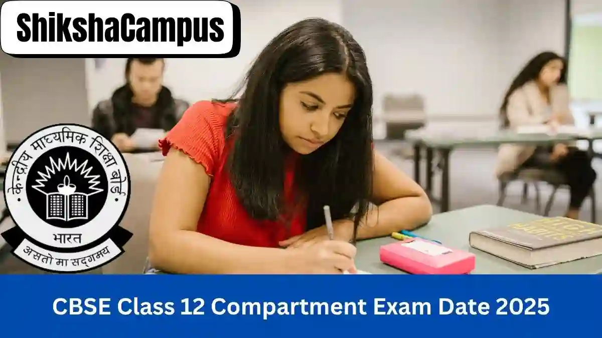 CBSE Class 12 Compartment Exam Date 2025