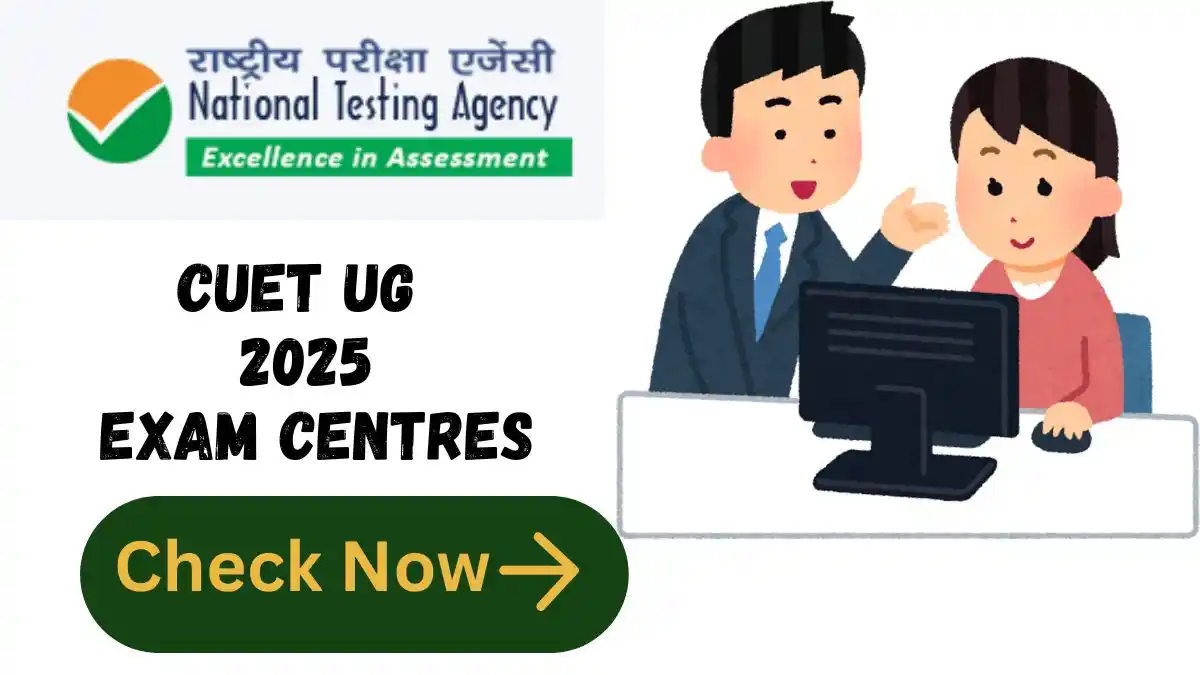CUET UG 2025 Exam Centres