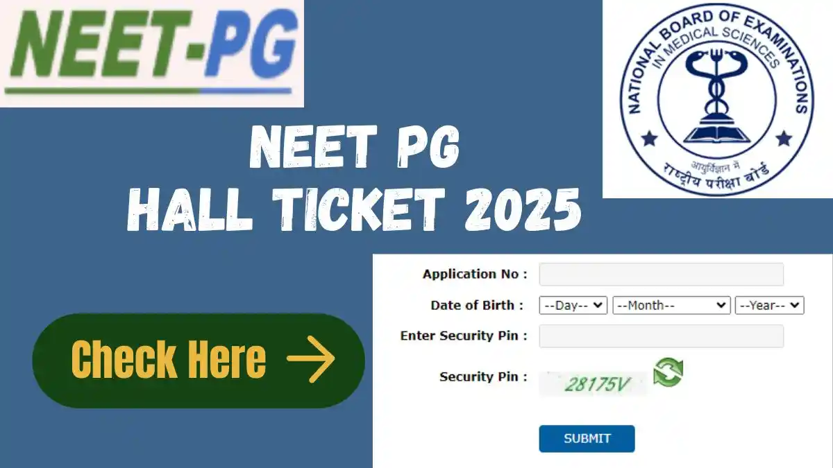 NEET PG Hall Ticket 2025