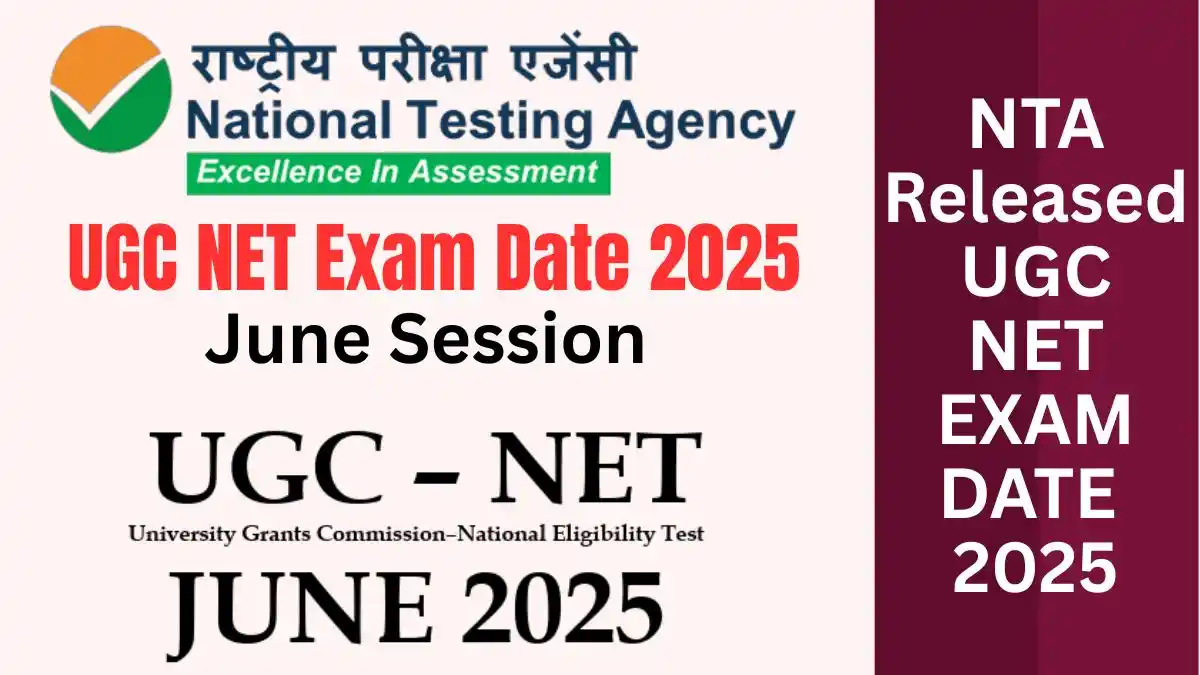 UGC NET Exam Date 2025 for June Session