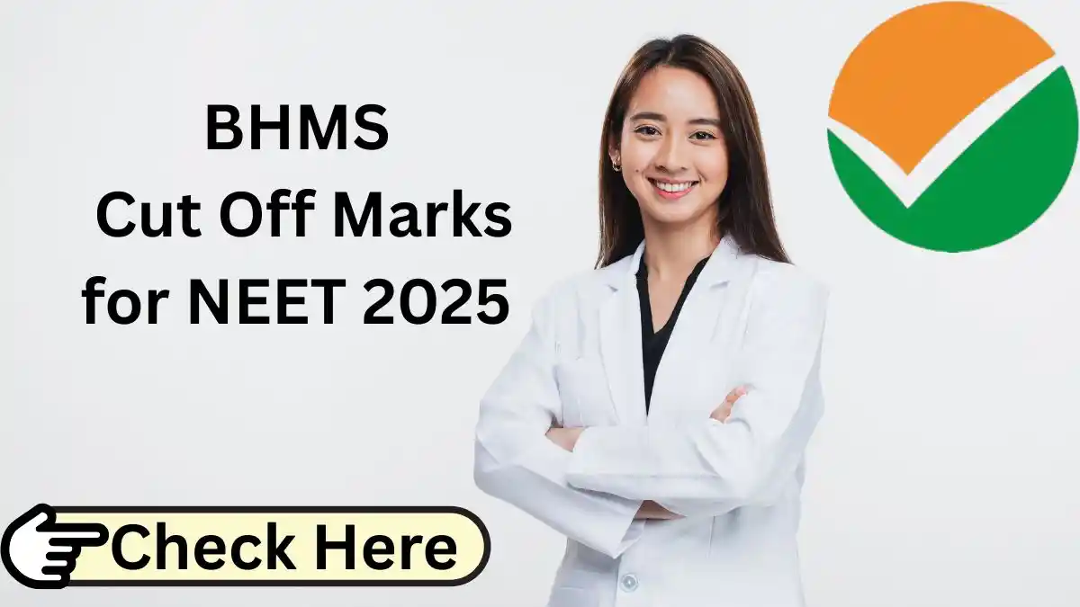 BHMS Cut Off for NEET 2025