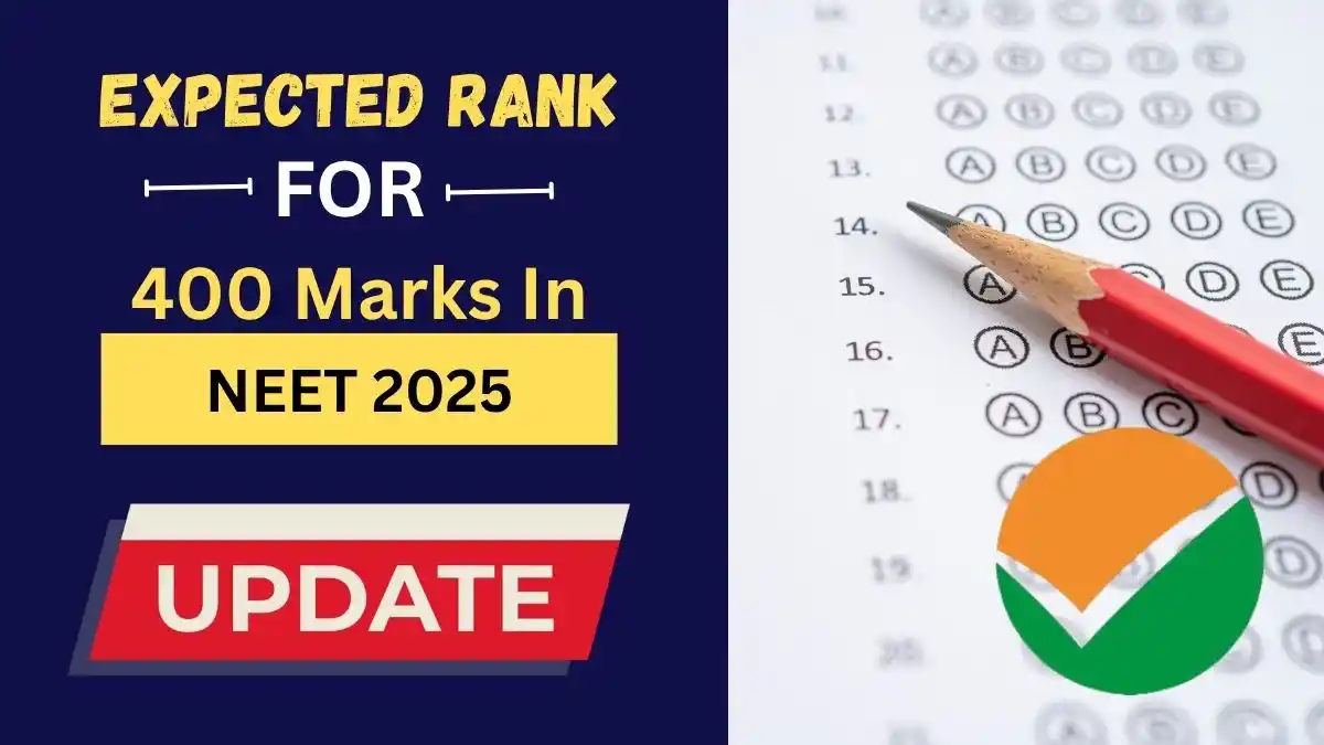 Expected Rank for 400 Marks in NEET 2025