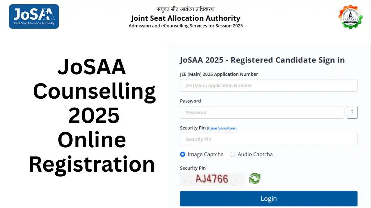 JoSAA Counselling 2025 Online Registration
