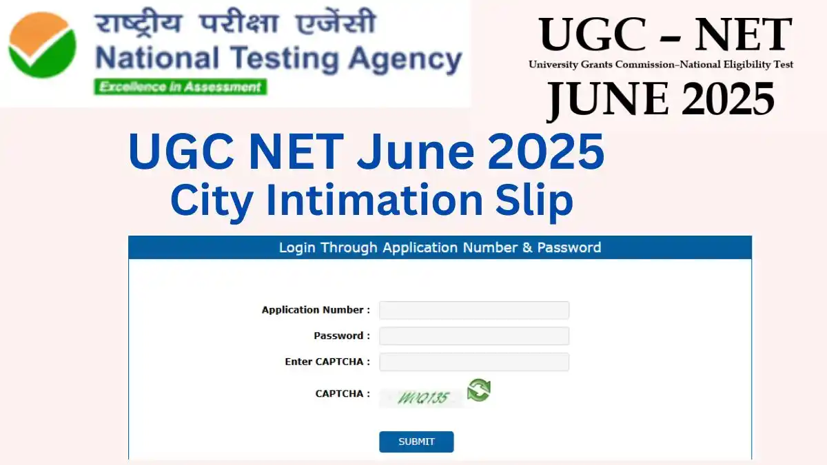 UGC NET June 2025 City Intimation Slip